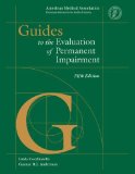 By American Medical Association - Guides to the Evaluation of Permanent Impairment (5th edition) (10/31/00)