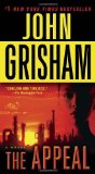 By John Grisham - The Appeal: A Novel (Reprint) (1.1.2012)