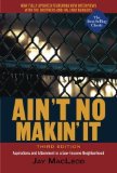 By Jay Macleod - Ain't No Makin' It: Aspirations and Attainment in a Low-Income Neighborhood, Third Edition (Third Edition) (6.8.2008)