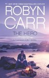 By Robyn Carr - The Hero (7/28/13)