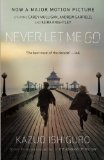 By Kazuo Ishiguro - Never Let Me Go (Movie Tie-In Edition) (Vintage International) (Mti) (8.1.2010)