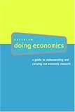 By Steven A. Greenlaw - Doing Economics: A Guide to Understanding and Carrying Out Economic Research (Spiral Bound) (4/15/05)