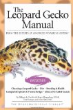 By Philippe De Vosjoli - The Leopard Gecko Manual (Herpetocultural Library) (New edition) (11/15/03)