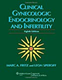 By Marc A. Fritz - Clinical Gynecologic Endocrinology and Infertility (8th Edition) (11/20/10)