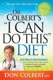 By Don - Dr. Colbert's "I Can Do This" Diet (2/19/11)