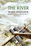 By Gary Paulsen - The River (Reprint) (2.12.2012)