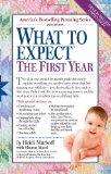 By Heidi Murkoff - What to Expect the First Year (What to Expect (Workman Publishing)) (2 Rev Upd) (7/31/09)