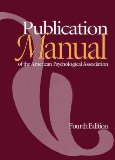 By American Psychological Association - The Publication Manual of the American Psychological Association (4th Revised edition) (7/16/94)