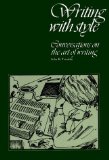 By John R. - Writing With Style: Conversations on the Art of Writing (4/15/75)