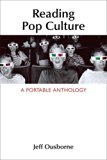 By Jeffrey Ousborne - Reading Pop Culture: A Portable Anthology (7/25/12)