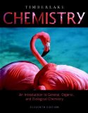 By Karen C. Timberlake - Chemistry: An Introduction to General, Organic, and Biological Chemistry (11th Edition) (11th Edition) (12.7.2010)