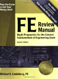 By Michael R. Lindeburg - FE Review Manual: Rapid Preparation for the General Fundamentals of Engineering Exam (2nd Edition) (5/14/06)