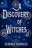 By Deborah Harkness - A Discovery Of Witches (1st Edition) (1.9.2011)