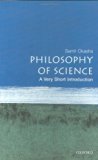 By Samir Okasha - Philosophy of Science: A Very Short Introduction (1st) (6/15/02)