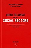 By Jim Collins - Good To Great And The Social Sectors: A Monograph to Accompany Good to Great (1st Edition) (2.7.2006)