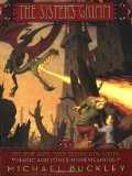 By Michael Buckley - The Sisters Grimm: Magic and Other Misdemeanors - #5 (7.2.2008)