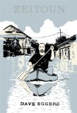 By Dave Eggers - Zeitoun (First Printing) (6/15/09)