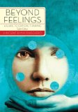 By Vincent Ruggiero - Beyond Feelings: A Guide to Critical Thinking (8th Edition) (3.6.2007)