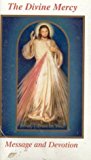 By Fr Seraphim Michalenko - The Divine Mercy Message and Devotion: With Selected Prayers from the Diary of St. Maria Faustina Kowalska (10/16/03)