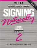 By Ken Mikos - Signing Naturally: Level 2 (Pap/Vhs) (5/16/92)