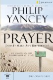 By PHILIP YANCEY - Prayer Participant's Guide: Six Sessions on Our Relationship with God (Groupware Small Group Edition) (8.2.2007)