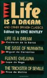 By Pedro Calderon de la Barca - Life Is a Dream (Eric Bentley's Dramatic Repertoire) (Reprint) (7.1.1996)
