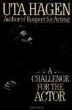 By Uta Hagen - Challenge For The Actor (7/22/91)