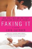 By Cora Carmack - Faking It (Losing It) (5.5.2013)