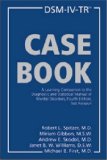 By Robert L. Spitzer - DSM-IV-TR Casebook: A Learning Companion to the Diagnostic and Statistical Manual of Mental Disorders: Text Revision (4th Revised edition) (1.1.2002)