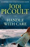 By Jodi Picoult - Handle with Care: A Novel (Reprint) (8/16/09)