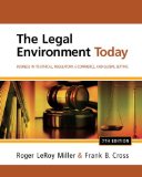 By Roger LeRoy Miller - Study Guide for Miller/Cross' The Legal Environment Today: Business In Its Ethical, Regulatory, E-Commerce, and Global Setting, 7th (7th Edition) (12.2.2011)