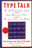 By Otto Kroeger - Type Talk: The 16 Personality Types That Determine How We Live, Love, and Work (8.2.1989)