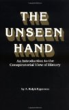 By A. Ralph Epperson - The Unseen Hand: An Introduction to the Conspiratorial View of History (13th Printing) (3.2.1985)