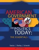 By Barbara A. Bardes - American Government and Politics Today: Essentials 2013 - 2014 Edition (17th Edition) (12.2.2012)