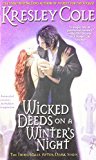 By Kresley Cole - Wicked Deeds on a Winter's Night (1st Edition) (9/30/07)