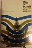By Arnold van Gennep - The Rites of Passage (6/15/61)