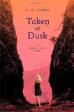 By C. C. Hunter - Taken at Dusk: A Shadow Falls Novel (3.11.2012)