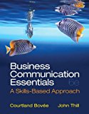 By Courtland Bovee - Business Communication Essentials (6th Edition) (6th Edition) (12/18/12)