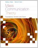 By Stanley J. Baran - Mass Communication Theory: Foundations, Ferment, and Future (6th Edition) (12.2.2010)