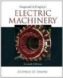 By Stephen Umans - Fitzgerald & Kingsley's Electric Machinery (7th Edition) (12/29/12)