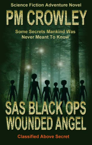 SAS Black Ops - Wounded Angel - Science Fiction Adventure Novel (Book 5)