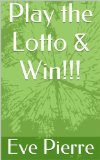 Play the Lotto & Win!!!