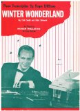 WINTER WONDERLAND - Piano Transcription By Roger Williams (Piano Solo) SHEET MUSIC 1959; As Played by Roger Williams on Kapp Records