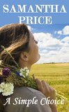 A Simple Choice (Amish Romance): Clean Romance Series (Amish Romance Secrets Book 1)