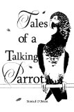 Tales of a Talking Parrot