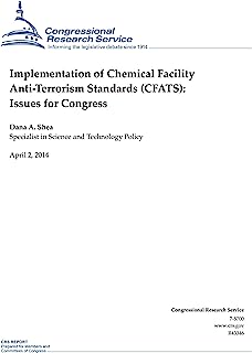 Implementation of Chemical Facility Anti-Terrorism Standards (CFATS): Issues for Congress
