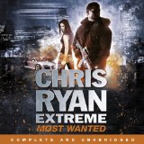 Most Wanted: Chris Ryan Extreme, Book 3