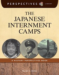 The Japanese Internment Camps: A History Perspectives Book (Perspectives Library)