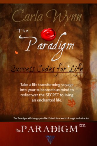 The Paradigm: Success Codes for Life