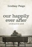 Our Happily Ever After (Bold As Love Book 5)